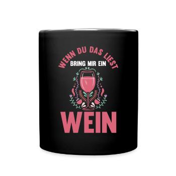 If you read this bring me a wine - Full Colour Mug - black - Front
