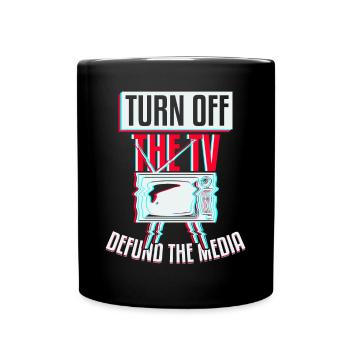 Off The TV Defund Media - Full Colour Mug - black - Front