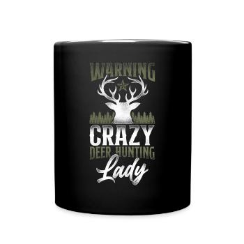 Buck Deer Hunting Hunter Girl - Tasse einfarbig - Schwarz - Vorne
