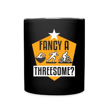 Fancy A Threesome Adult Humor - Full Colour Mug - black - Front