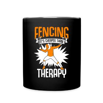 Cheaper than Therapy Funny Fencing Sports Humor - Full Colour Mug - black - Front
