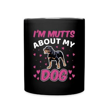 Je suis mutts à propos de chien Rottweiler drôle - Mug uni - noir - Devant