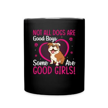 American Bulldog Some Are Good Girls - Full Colour Mug - black - Front