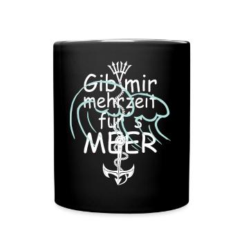 Gib mir mehr zeit am Meer - Tasse einfarbig - Schwarz - Vorne