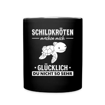 Schildkröten Machen Mich Glücklich Du Nicht So - Tasse einfarbig - Schwarz - Vorne