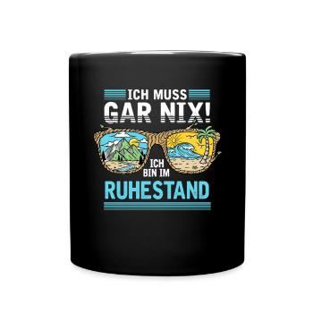 Bin im Ruhestand - Tasse einfarbig - Schwarz - Vorne