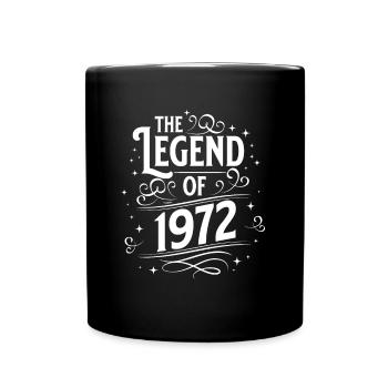 Die Legende von 1972 Geburtstag - Tasse einfarbig - Schwarz - Vorne