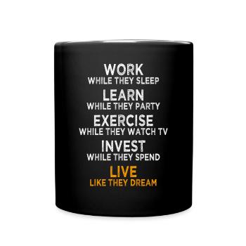 Work While They Sleep Saying Entrepreneur Success - Full Colour Mug - black - Front