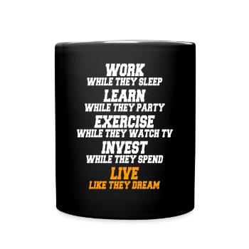 Work While They Sleep Saying Entrepreneur Success - Full Colour Mug - black - Front