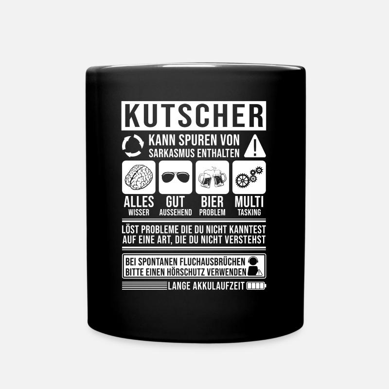 Kutscher Spruch lustig - Tasse einfarbig - Schwarz