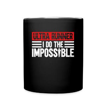 Ultra Runner I Do The Impossible - Ultramarathon - Full Colour Mug - black - Front