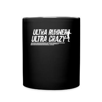 Ultra Runner Ultra Crazy - Ultramarathon Ultra - Full Colour Mug - black - Front