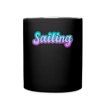 sailing sailing lettering - Full Colour Mug - black - Front