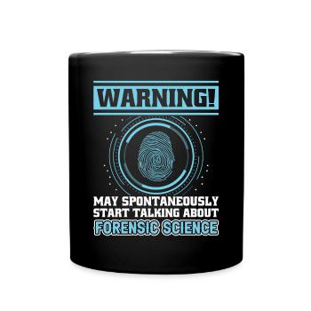 Über Forensische Wissenschaft reden - Tasse einfarbig - Schwarz - Vorne