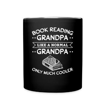 Lire des livres grand-père comme un grand-père normal seulement - Mug uni - noir - Devant