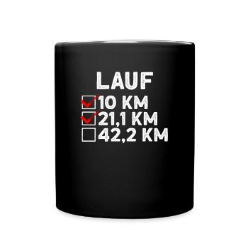 Lauf 21,1 km - Halbmarathon Läufer Joggen - Tasse einfarbig - Schwarz - Vorne