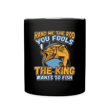 Hands Me The Rod Fools Le roi va pêcher - Mug uni - noir - Devant