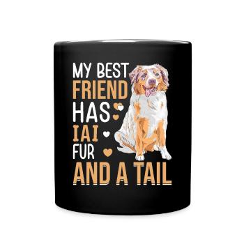 Le meilleur ami du berger australien a de la fourrure et - Mug uni - noir - Devant