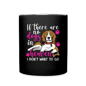 Beagle Wenn Keine Hunde Im Himmel Witzige - Tasse einfarbig - Schwarz - Vorne