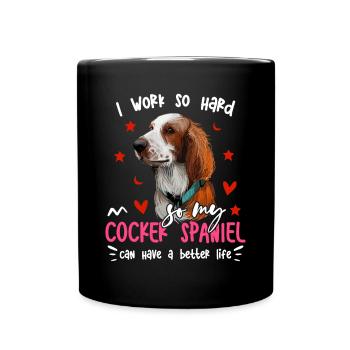 Work Hard For Cocker Spaniel Fun Dog Owners - Full Colour Mug - black - Front