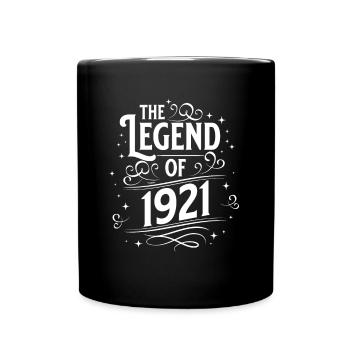 Die Legende von 1921 Geburtstag - Tasse einfarbig - Schwarz - Vorne