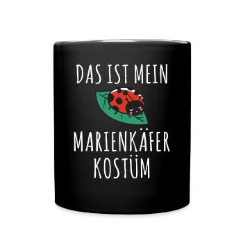Das ist mein Marienkäfer Kostüm Outfit Fasching Ha - Tasse einfarbig - Schwarz - Vorne