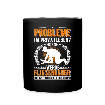 Fliesenleger Privatleben Mosaikleger Fliesen Legen - Tasse einfarbig - Schwarz - Vorne