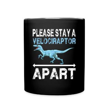 Bitte einen Velociraptor Abstand halten - Tasse einfarbig - Schwarz - Vorne