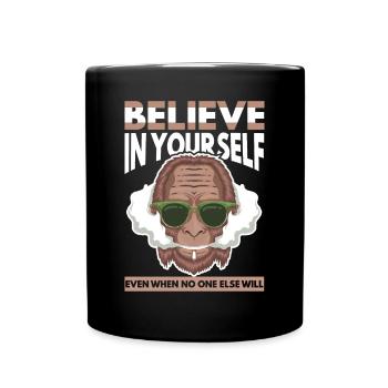 In Yourself Even When Noone Else Will - Full Colour Mug - black - Front