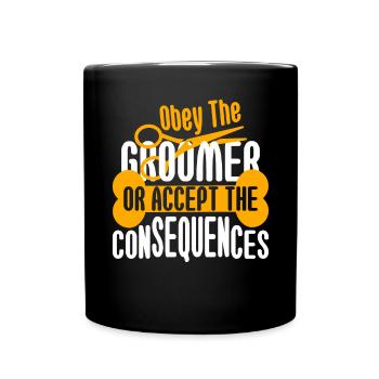 The Groomer Consequences Humor - Full Colour Mug - black - Front