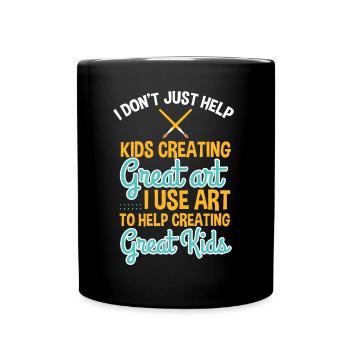 Use Art Help Creating Greatness - Full Colour Mug - black - Front