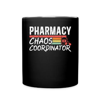 Pharmacy Chaos Coordinator Prescription Pharmacist - Full Colour Mug - black - Front