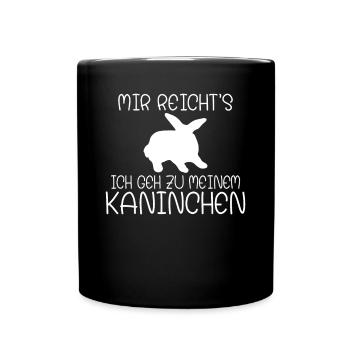 Lustiges Mir reicht´s ich geh zu meinem Kaninchen - Tasse einfarbig - Schwarz - Vorne