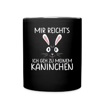 Lustiges Mir reicht´s ich geh zu meinem Kaninchen - Tasse einfarbig - Schwarz - Vorne