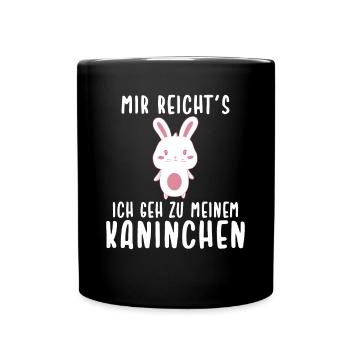 Lustiges Mir reicht´s ich geh zu meinem Kaninchen - Tasse einfarbig - Schwarz - Vorne
