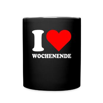 I Love Wochenende Wochenend Liebe Endlich Freitag - Tasse einfarbig - Schwarz - Vorne