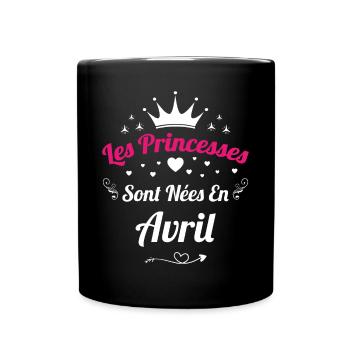 Les Princesses Sont Nées En Avril Anniversaire - Mug uni - noir - Devant