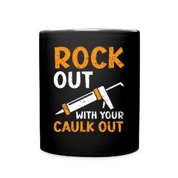Rockout With Your Caulk Out Construction Worker - Full Colour Mug - black - Front