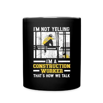 I'm A Construction Worker Concrete Whisperer Job - Full Colour Mug - black - Front