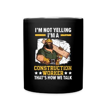 I'm A Construction Worker Concrete Whisperer Job - Full Colour Mug - black - Front