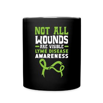 Not All Wounds Are Visible Lyme Disease Awareness - Full Colour Mug - black - Front