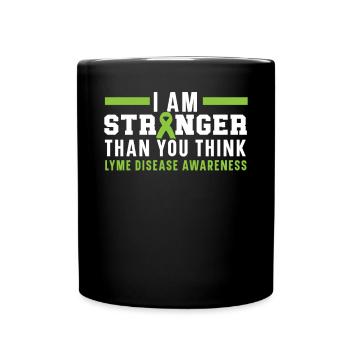 Je suis plus fort que vous ne le pensez maladie de Lyme - Mug uni - noir - Devant