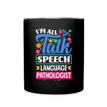 Speech Language Pathologist Speech Therapist Im - Tasse einfarbig - Schwarz - Vorne