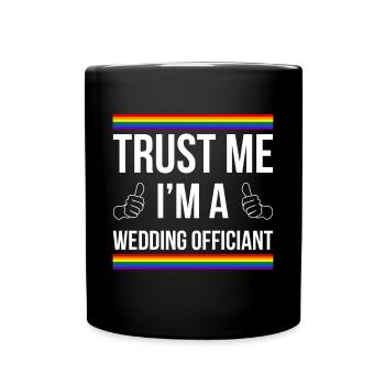 Croyez-moi im un cadeau de chemise officiant de mariage - Mug uni - noir - Devant