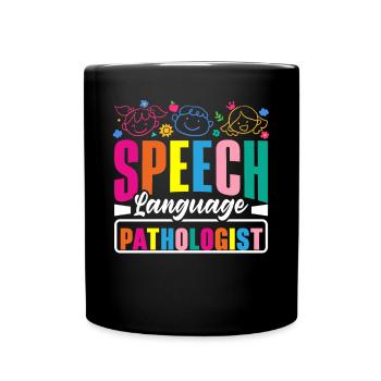 Speech Language Pathologist Pathology Speech - Tasse einfarbig - Schwarz - Vorne