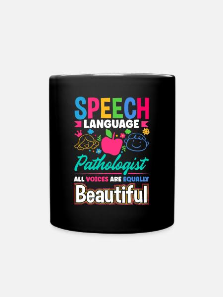 Speech Language Pathologist Pathology Speech - Tasse einfarbig - Schwarz
