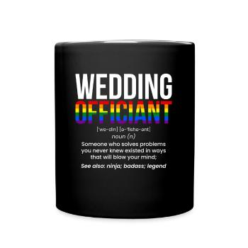 Wedding Officiant LGBT Shirt Gift Definition - Full Colour Mug - black - Front