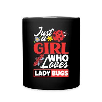 Ladybug Ladybirds Entomology Just A Girl Who - Full Colour Mug - black - Front