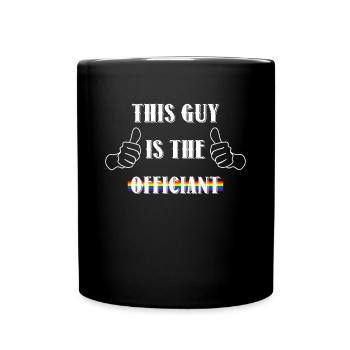 Ce gars est l’officiel officiel du mariage LGBT - Mug uni - noir - Devant