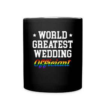 World Greatest Wedding Officiant LGBT Shirt - Full Colour Mug - black - Front